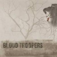 BLOOD TROOPERS