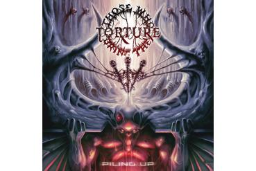THOSE WHO BRING THE TORTURE